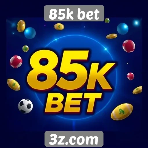 Promoções e bônus disponíveis na 85k bet