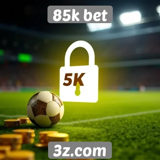 Segurança e confiabilidade do site 85k bet